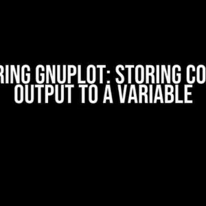 Mastering Gnuplot: Storing Command Output to a Variable